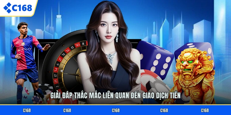 Giải đáp câu hỏi thường gặp liên quan giao dịch